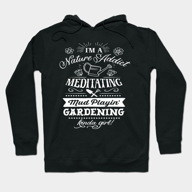 I'm a nature Addict Hoodie by doctor ax